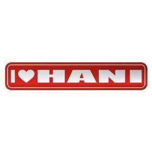   I LOVE HANI  STREET SIGN NAME