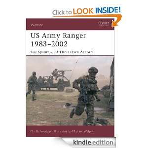 US Army Ranger 1983 2002 (Warrior) Mir Bahmanyar, Michael Welply 