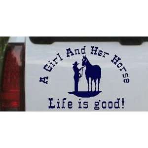 Navy 12in X 16.8in    A Cowgirl And her Horse Life is Good Western Car 