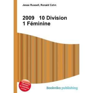  2009 10 Division 1 FÃ©minine Ronald Cohn Jesse Russell 