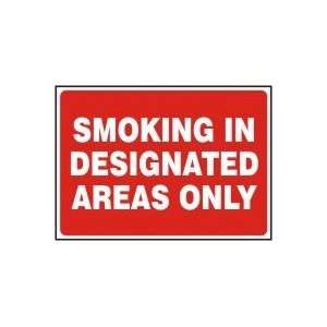  SMOKING IN DESIGNATED AREAS ONLY Sign   10 x 14 Plastic 