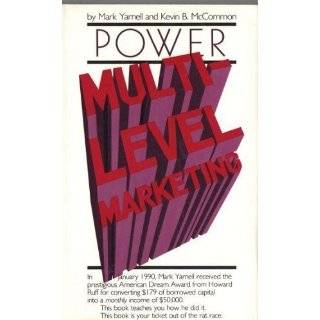 Power Multi Level Marketing by Mark Yarnell and Kevin B. McCommon (Jan 