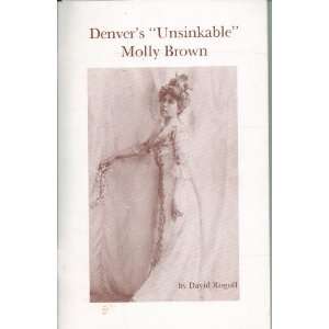 Denvers Unsinkable Molly Brown Books