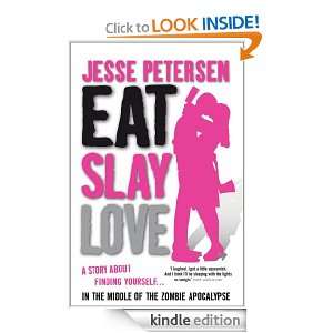 Eat, Slay, Love Jesse Petersen  Kindle Store