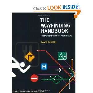  The Wayfinding Handbook Information Design for Public 
