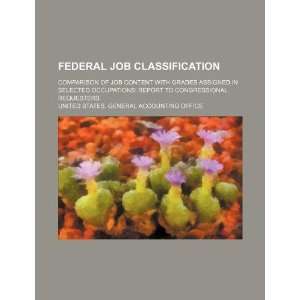   job content with grades assigned in selected occupations report to