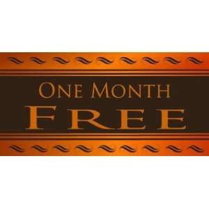  3x6 Vinyl Banner   One Month Free Orange Brown Everything 