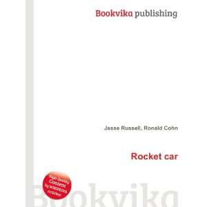  Rocket car Ronald Cohn Jesse Russell Books