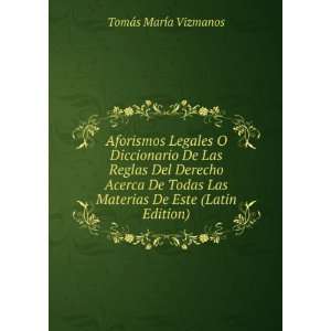   Materias De Este (Latin Edition) TomÃ¡s MarÃ­a Vizmanos Books