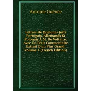  Lettres De Quelques Juifs Portugais, Allemands Et Polonais 