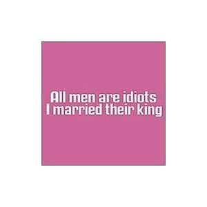  (M) Medium Pink ALL MEN ARE IDIOTS 