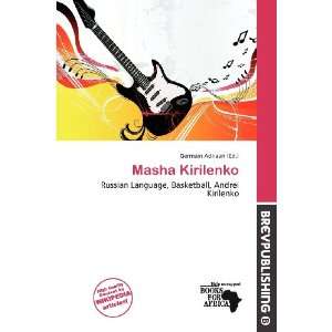  Masha Kirilenko (9786138420644) Germain Adriaan Books