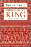 Destiny of a King, (0226169766), Georges Dumezil, Textbooks   Barnes 