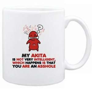  New  My Akita Is Not Very Intelligent ,   Mug Dog 
