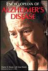 Encyclopedia of Alzheimers Disease With Directories of Research 