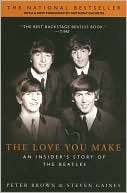 The Love You Make An Insiders Story of the Beatles