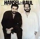HANSEL & RAUL Blanco y Negro
