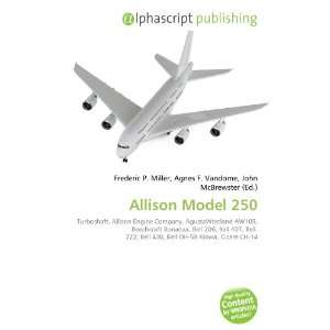  Allison Model 250 (9786133598942) Books