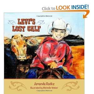 Levis Lost Calf [Paperback] Amanda Radke  Books