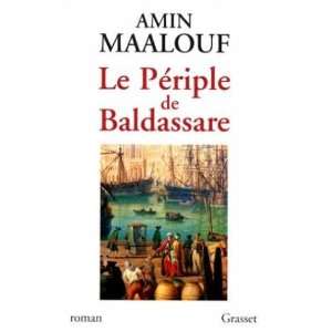    Le periple de baldassare (9782246586012) Maalouf Amin Books