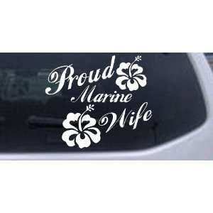 White 6in X 7.0in    Proud Marine Wife Hibiscus Flowers Military Car 