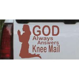  Brown 14in X 11.4in    God Always Answers Knee Mail Woman 