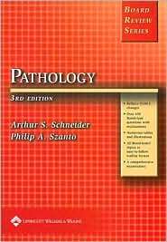 BRS Pathology, (0781760224), Arthur S. Schneider, Textbooks   Barnes 