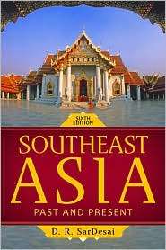 Southeast Asia Past and Present, (0813344344), D.R. SarDesai 
