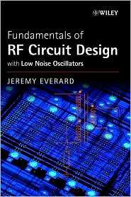 Fundamentals of RF Circuit Design with Low Noise Oscillators 