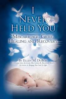   I Never Held You by Ellen M. Dubois, CreateSpace 