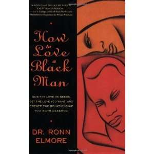  How to Love a Black Man [Paperback] Ronn Elmore Books