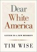 Dear White America Letter to a New Minority