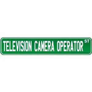 New  Television Camera Operator Street Sign Signs  Street Sign 