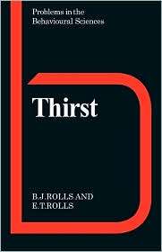 Thirst, (0521297184), Barbara J. Rolls, Textbooks   