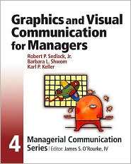 Module 4 Graphics and Visual Communication for Managers, (0324161786 