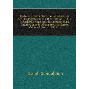    ArmÃ©nienne, Volume 2 (French Edition) Joseph Sandalgian Books