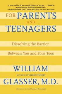   and Teenagers Dissolving the Barrier Between You and Your Teen