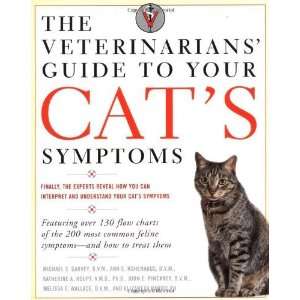   to Your Cats Symptoms [Paperback] Michael S. Garvey D.V.M. Books