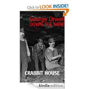 Down the Mine George Orwell  Kindle Store