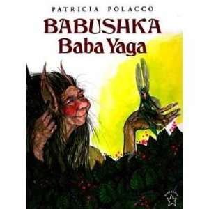  Babushka Baba Yaga (9780698116337) Patricia Polacco 