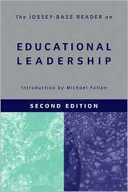  Bass Reader on Educational Leadership, (0787984000), Jossey Bass 