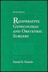 Reoperative Gynecologic and Obstetrics Surgery, (0815164521), David H 