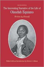 Interesting Narrative of the Life of Olaudah Equiano Written by 