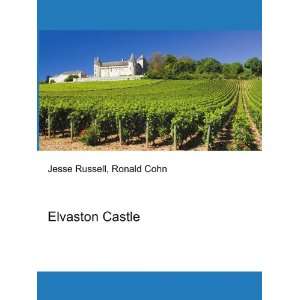  Elvaston Castle Ronald Cohn Jesse Russell Books