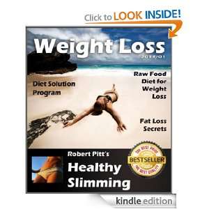 Lose weight, stay slim and fit, do it the healthy and natural way 