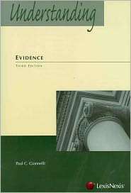 Understanding Evidence Law 2009, (1422470385), Paul C. Giannelli 