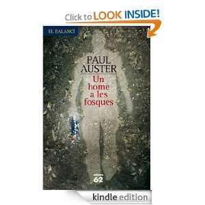 Un home a les fosques (Catalan Edition) Paul Auster, NOLLA CABELLOS 