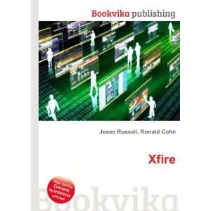  Xfire Ronald Cohn Jesse Russell Books