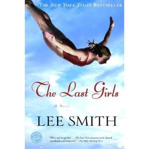  The Last Girls (Ballantine Readers Circle)  N/A  Books