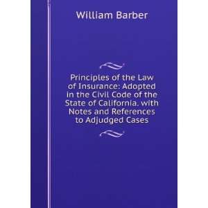   . with Notes and References to Adjudged Cases William Barber Books